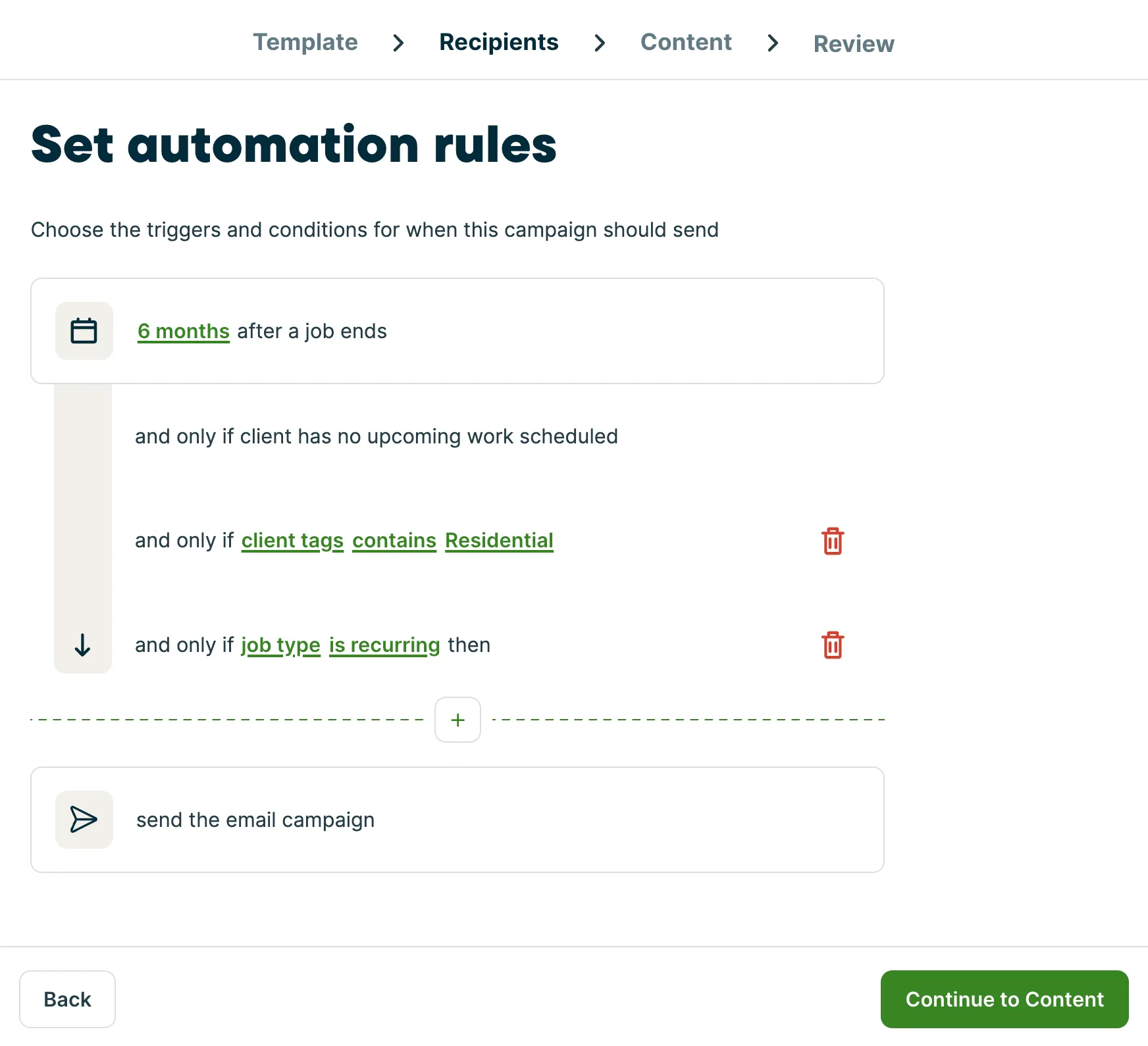Automation rules step sending a campaign 6 months after a job ends, only if the client has no upcoming work, has the Residential tag, and has a recurring job